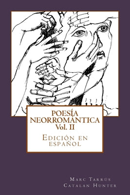 Poesía Neorromántica II: Catalan Hunter