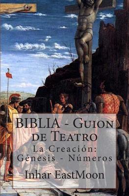 BIBLIA - Guion de Teatro