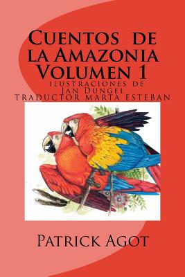 Cuentos de la Amazonia: volumen 1