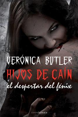 Hijos de Cain: El despertar del Fénix