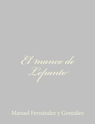 El manco de Lepanto