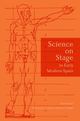 Science on Stage in Early Modern Spain