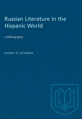 Russian Literature in the Hispanic World: A Bibliography