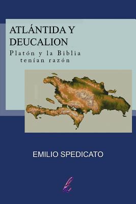 Atlántida y Deucalión: Platón y la Biblia tenían razón