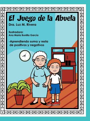 El juego de la abuela: Aprendiendo suma y resta de positivos y negativos