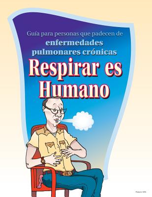 To Air is Human: A guide for people with chronic lung disease