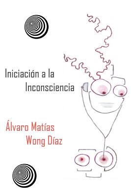 Iniciación a la Inconsciencia: Poemas del Fantasma Iluso, Textos de la Caballada y Rabia se escribe en Mayúscula