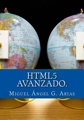 Html5 Avanzado.: Html5 En Profundidad