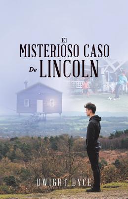 El Misterioso Caso De Lincoln