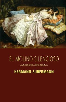 El molino silencioso