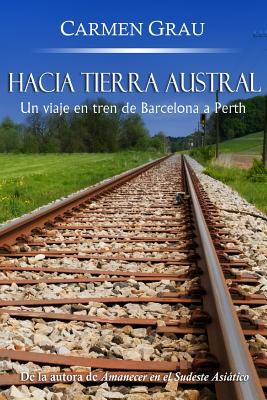 Hacia tierra austral: Un viaje en tren de Barcelona a Perth