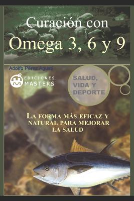 Curacion con Omega 3, 6 y 9