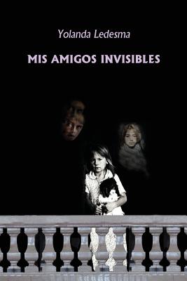 Mis amigos invisibles