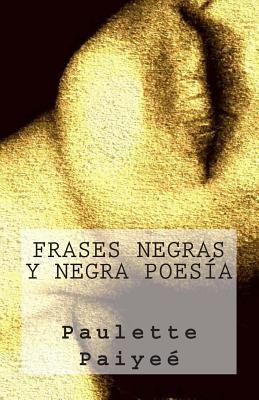 Frases Negras y Negra Poesía