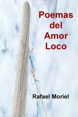 Poemas del Amor Loco