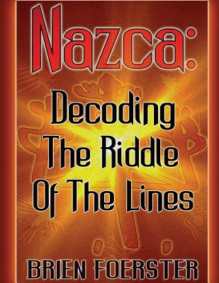 Nazca: Decoding The Riddle Of The Lines