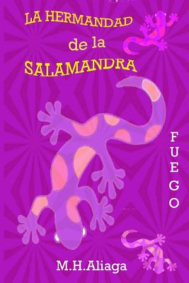 La Hermandad de la Salamandra: Fuego