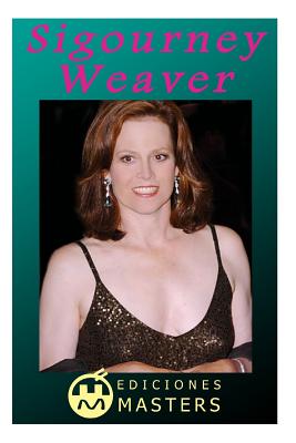 Sigourney Weaver