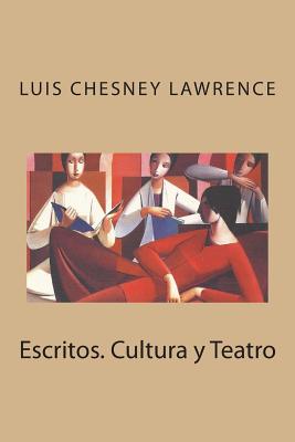 Escritos. Cultura y Teatro