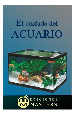 El Cuidado del Acuario