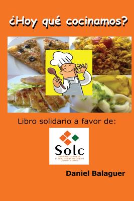 Hoy que cocinamos: Edicion Especial SOLC