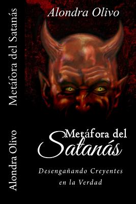 Metáfora del Satanás: Desengañando Creyentes en la Verdad