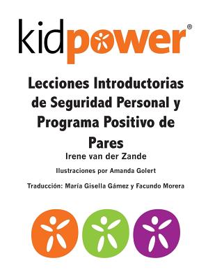 Lecciones Introductorias de Seguridad Personal y Programa Positivo de Pares