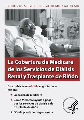 La Cobertura de Medicare de los Servicios de Dialisis Renal y Trasplante de Rinon