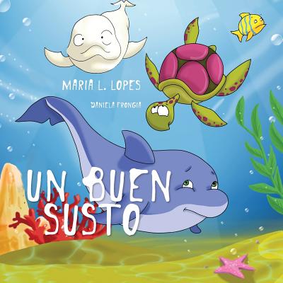 Un Buen Susto: Chindren Book