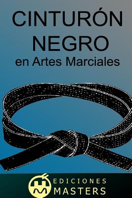 Cinturón negro: en Artes Marciales