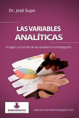 Las variables analíticas: El origen y la función de las variables en la investigación