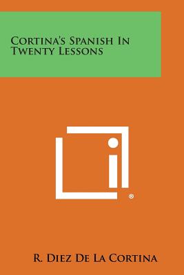 Cortina's Spanish in Twenty Lessons