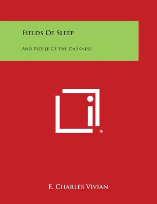 Fields of Sleep: And People of the Darkness