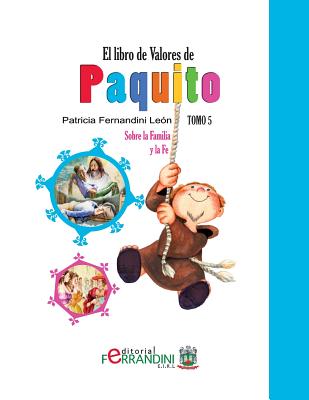 El Libro de Valores de Paquito: Selección y adaptación de cuentos universales