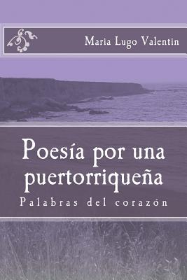 Poesia por una puertorriquena: Poesia/ Poetry