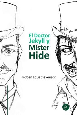 El doctor Jekyll y Míster Hide