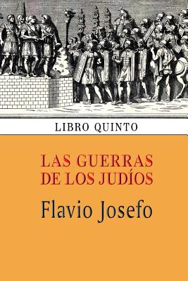 Las guerras de los judíos (Libro quinto)