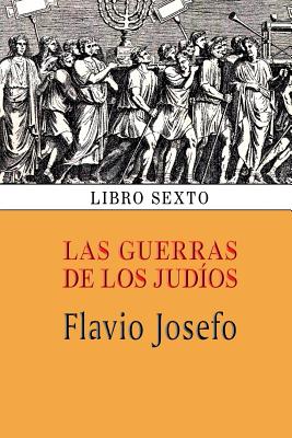 Las guerras de los judíos (Libro sexto)