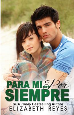 Para Mi... Por Siempre (Los Hermanos Moreno #1): Forever Mine (Spanish Edition)