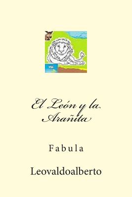 El León y la Arañita: Fabula