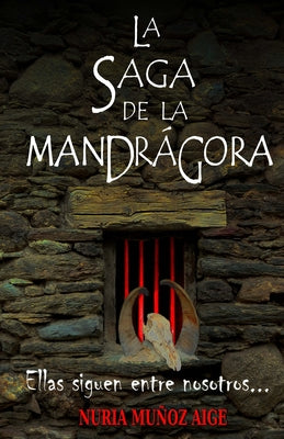 La saga de la mandrágora