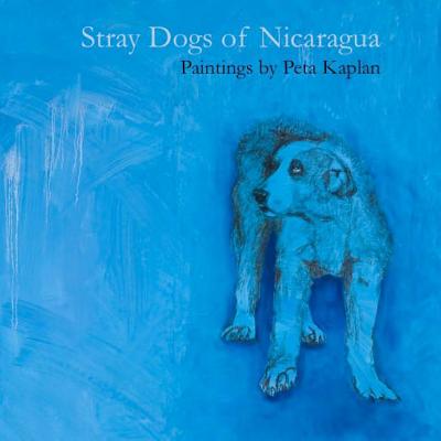 Stray Dogs of Nicaragua