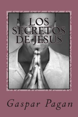 Los secretos de Jesus: La creacion y el ser