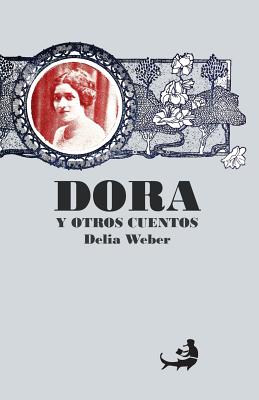 Dora y Otros Cuentos