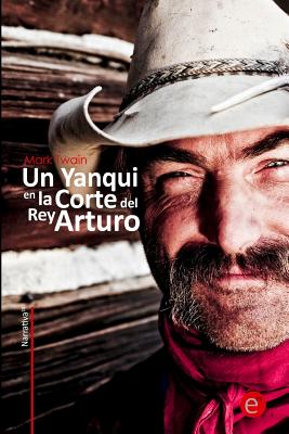 Un yanqui en la corte del rey arturo