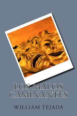 Los Malos Caminantes