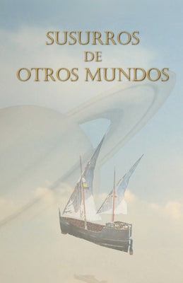 Susurros de otros Mundos