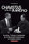 Chavistas en el Imperio: Secretos, Tácticas y Escándalos de la Revolución Bolivariana en Estados Unidos