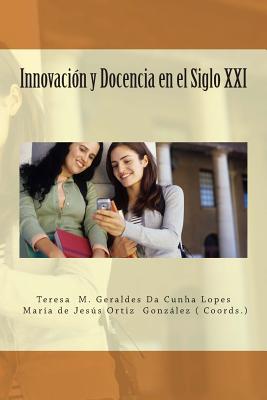 Innovacion y Docencia en el Siglo XXI