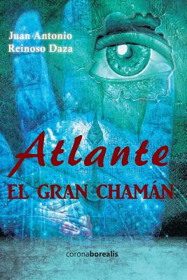 Atlante, el Gran Chamán